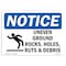 Signmission OSHA Notice Sign, 10" Height, Rigid Plastic, Uneven Ground Rocks Holes Sign With Symbol, Landscape OS-NS-P-1014-L-18764 - alternate 1